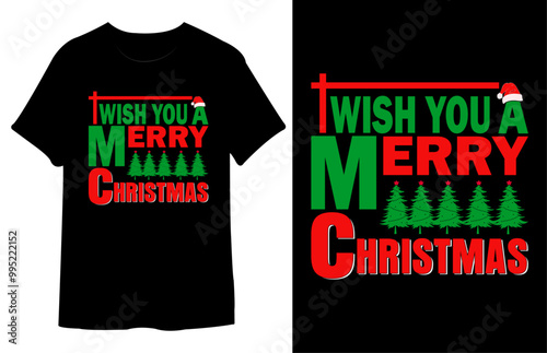 Happy Christmas Day T Shirt Design. Best Typography Vector illustration