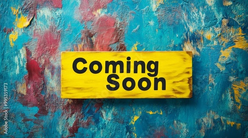 Vibrant coming soon sign on colorful textured wall for creative announcements photo