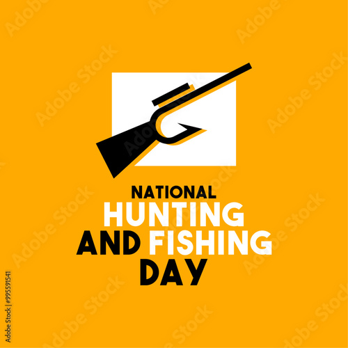 National Hunting and Fishing Day. Yellow background.