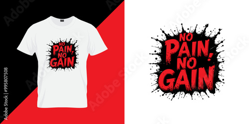 No pain no gain gym fitness typography t shirt design. 
Typography, lettering For T-Shirt, Mug, Banner, Poster, Etc