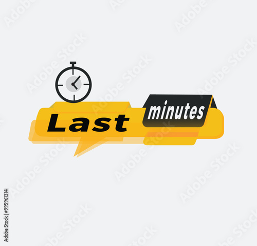 Last minutes, Color Sticker. Promotional banner, promo element Marketing announcement. vector illustration.
