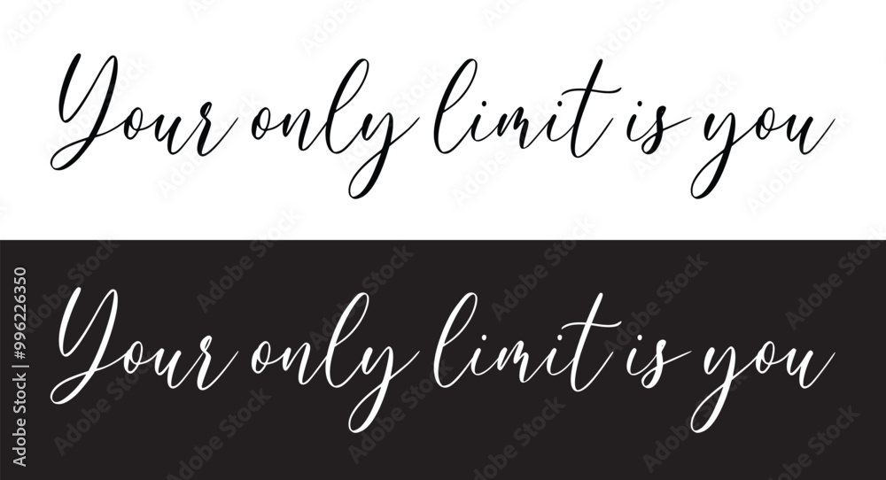 your only limit is you letter quote. Inspirational quote Your only limit is you. Hand lettering design element. Your only limit is you - Vector hand drawn lettering phrase brush calligraphy in eps 10. your only limit is you letter quote. Inspirational quote Your only limit is you. Hand lettering design element. Your only limit is you - Vector hand drawn lettering phrase brush calligraphy in eps 10.