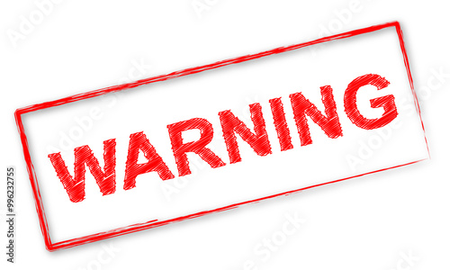 Timbre rouge avec le mot "Warning"