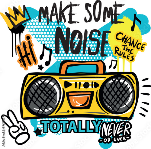 cool grunge print with tape recorder, spray paint. With slogan make some noise. Background for prints, clothes, t shirt, child .Urban original design 