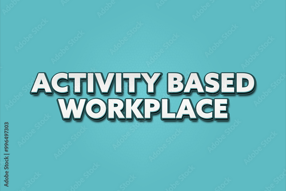 activity based workplace. A Illustration with white text isolated on light green background.
