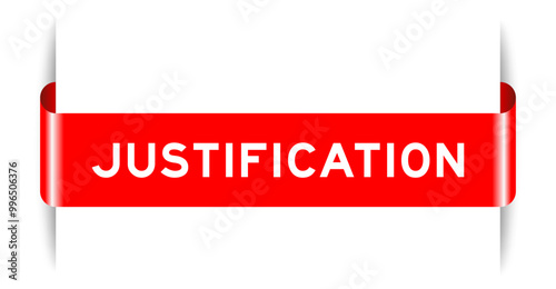 Red color inserted label banner with word justification on white background