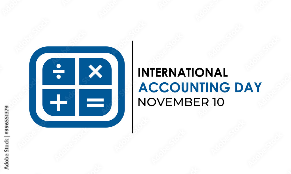 International accounting day, november 10. Holiday concept for banner vector design template. Vector EPS 10 illustration. International accounting day, november 10. Holiday concept for banner vector design template. Vector EPS 10 illustration.
