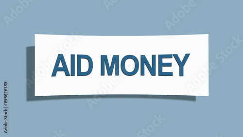 Aid Money. A card isolated on blue background.