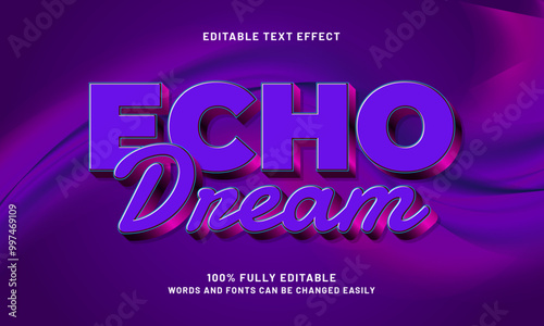 echo dream editable text effects with a abstract and modern theme