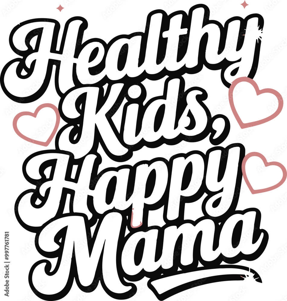 Healthy kids happy Mama illustration vector . Healthy kids happy Mama illustration vector .