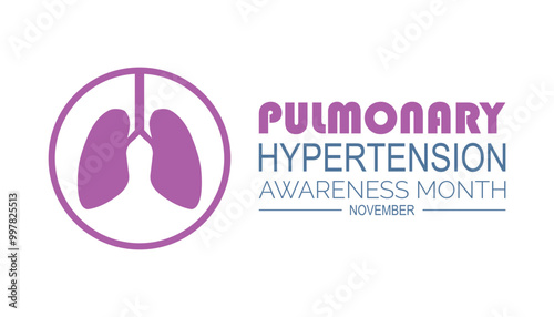 Pulmonary Hypertension Awareness Month is observed every year on November. Medical Healthcare Awareness concept. background, placard, banner template Vector illustration design.