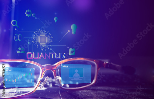 Quantum Technology Concept, glasses and virtual screens are used