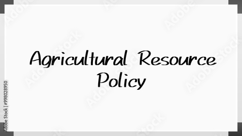 Agricultural Resource Policy のホワイトボード風イラスト