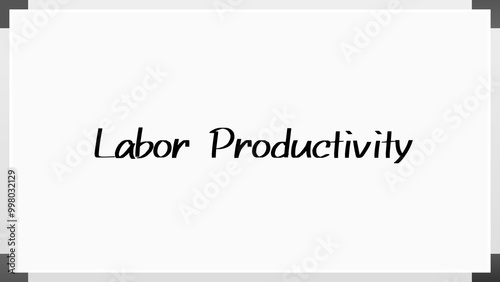 Labor Productivity のホワイトボード風イラスト