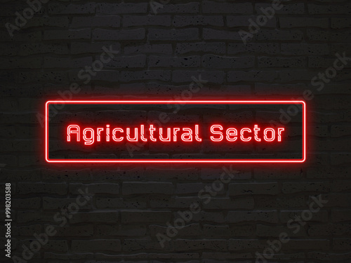 Agricultural Sector のネオン文字