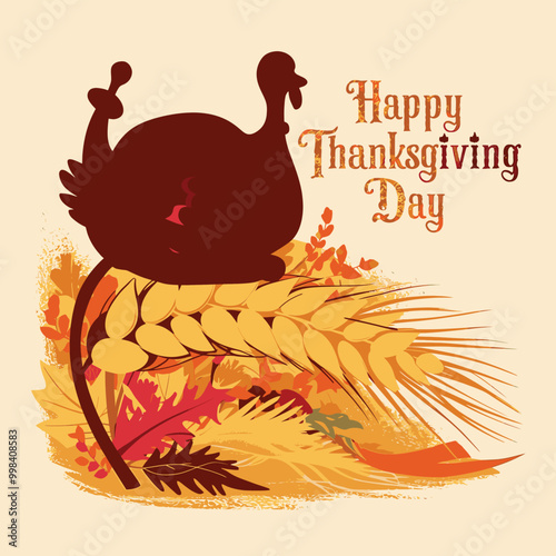Happy Thanksgiving Day Turkey Silhouette with Autumn Wheat Design