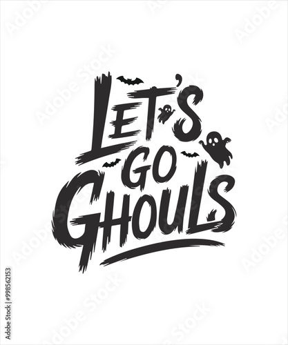 Let’s Go Ghouls Halloween Vector Graphics Design