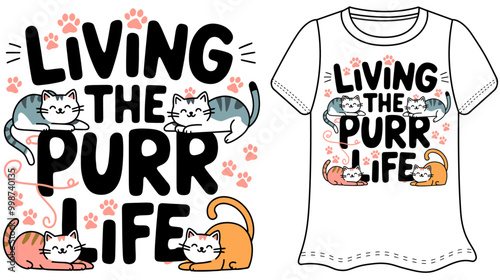 Living the Purr Life typography cat t-shirt design.