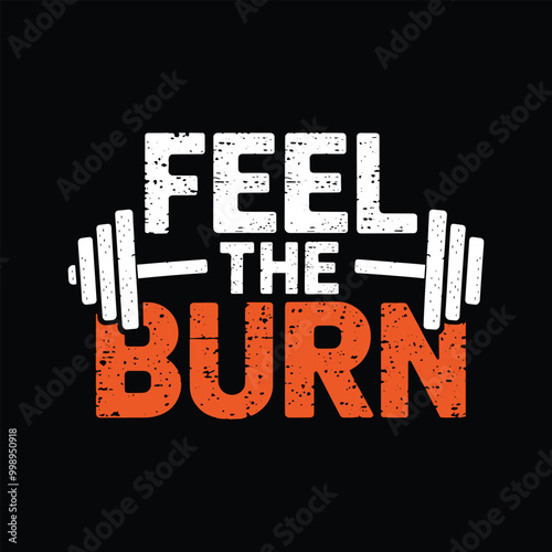 Feel the burn