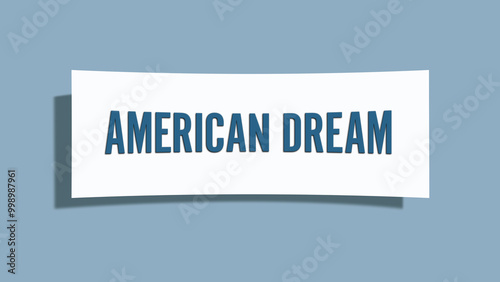 American Dream. A card isolated on blue background.