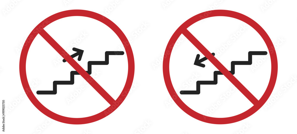 Isolated prohibition sign to climb up or down stairs, a building safety security sign Isolated prohibition sign to climb up or down stairs, a building safety security sign