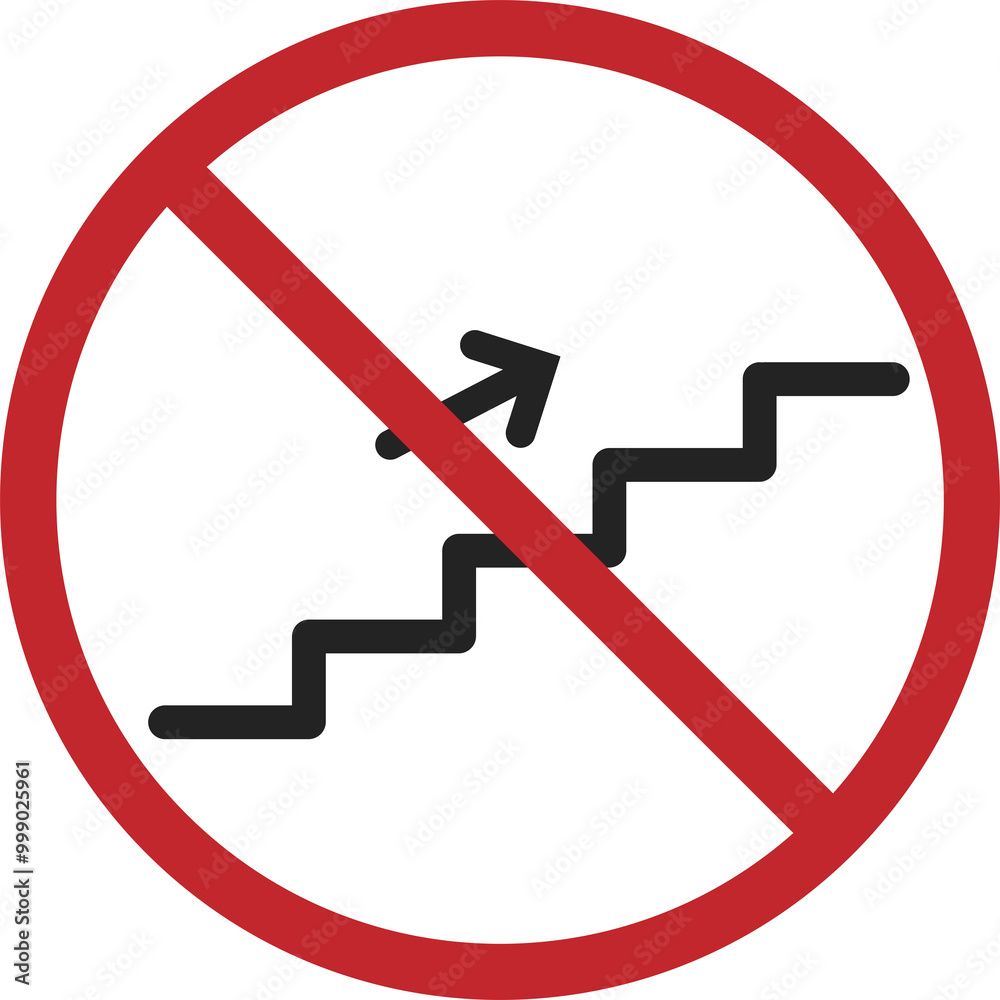 Isolated prohibition sign to climb up a building safety security sign Isolated prohibition sign to climb up a building safety security sign