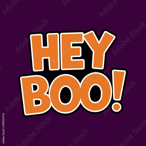 Halloween Hey Boo lettering. Holiday vector design and funny t-shirt print.