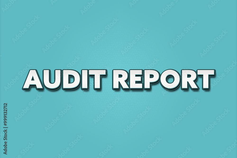 Audit Report. A Illustration with white text isolated on light green background. Audit Report. A Illustration with white text isolated on light green background.