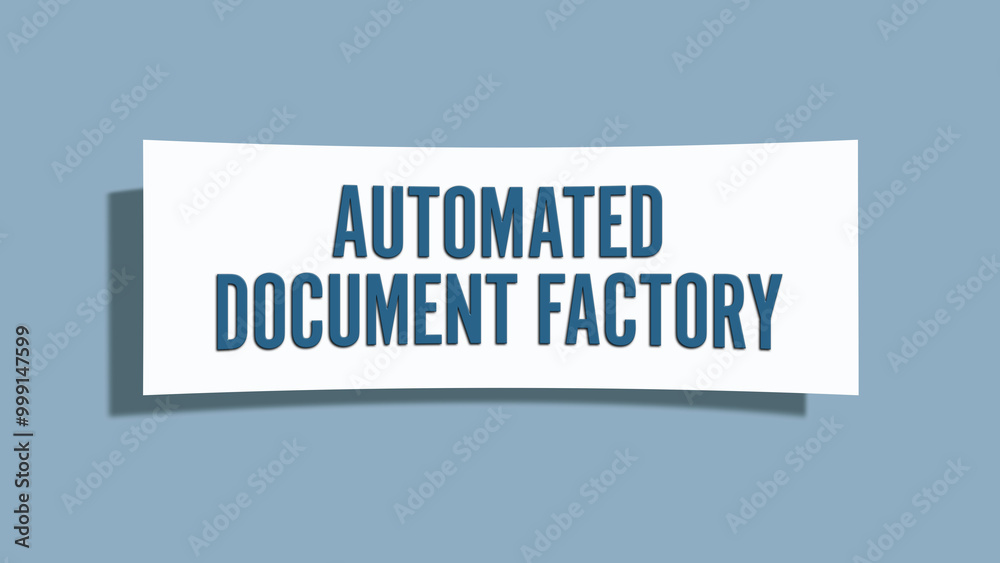 Automated Document Factory. A card isolated on blue background. Automated Document Factory. A card isolated on blue background.
