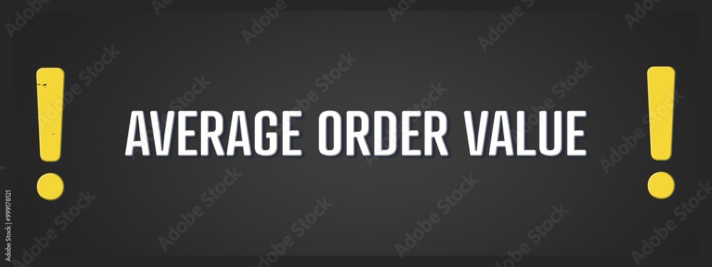 Obraz premium Average Order Value. A blackboard with white text. Illustration with grunge text style.