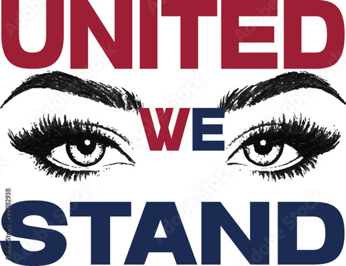 united we stand Teaser design with typographic illustration and eye image.