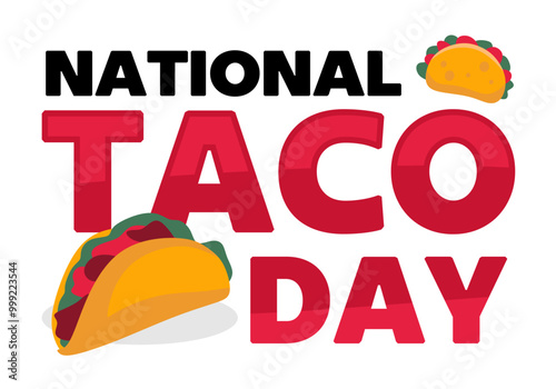 Happy National Taco Day to taco lovers