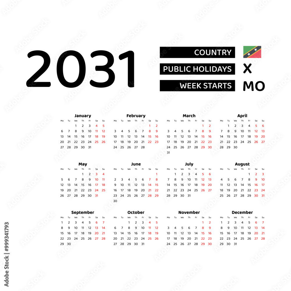 Calendar 2031 English language with Saint Kitts and Nevis public holidays. Week starts from Monday. Graphic design vector illustration. Calendar 2031 English language with Saint Kitts and Nevis public holidays. Week starts from Monday. Graphic design vector illustration.