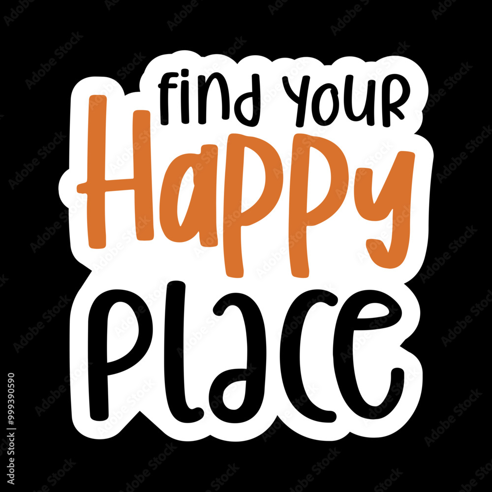 Find Your Happy Place