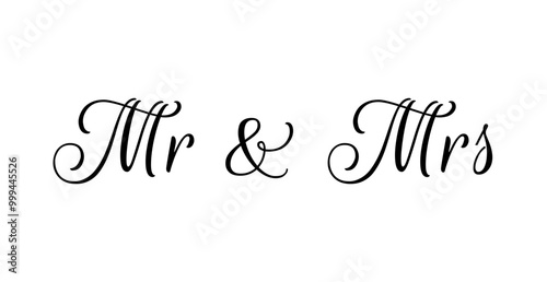 Mr and Mrs words with ampersand - Mister and Missis hand-written custom calligraphy style, isolated on a transparent background