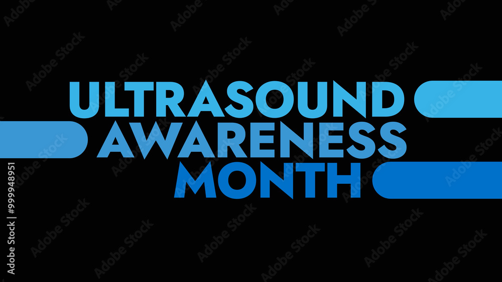 Fototapeta premium Ultrasound Awareness Month colorful text typography on white or black background banner illustration great for wishing and celebrating Happy Ultrasound Awareness Month in October