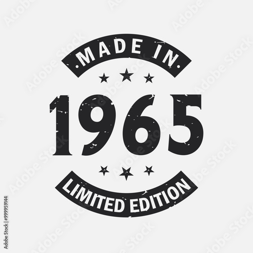 Made in 1965 Limited Edition. Vintage 1965 birthday T-shirt
