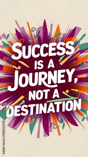 Success is a Journey, Not a Destination T-shirt Design Motivational Quote, Illustartion,Typography,Banner,Poster
