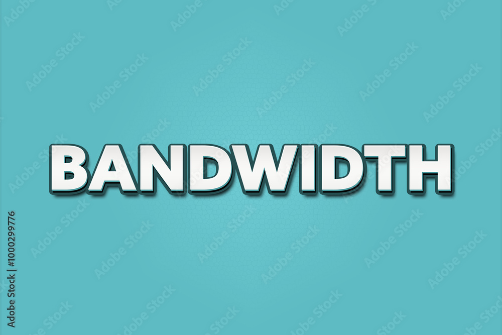 Bandwidth.. A Illustration with white text isolated on light green background. Bandwidth.. A Illustration with white text isolated on light green background.