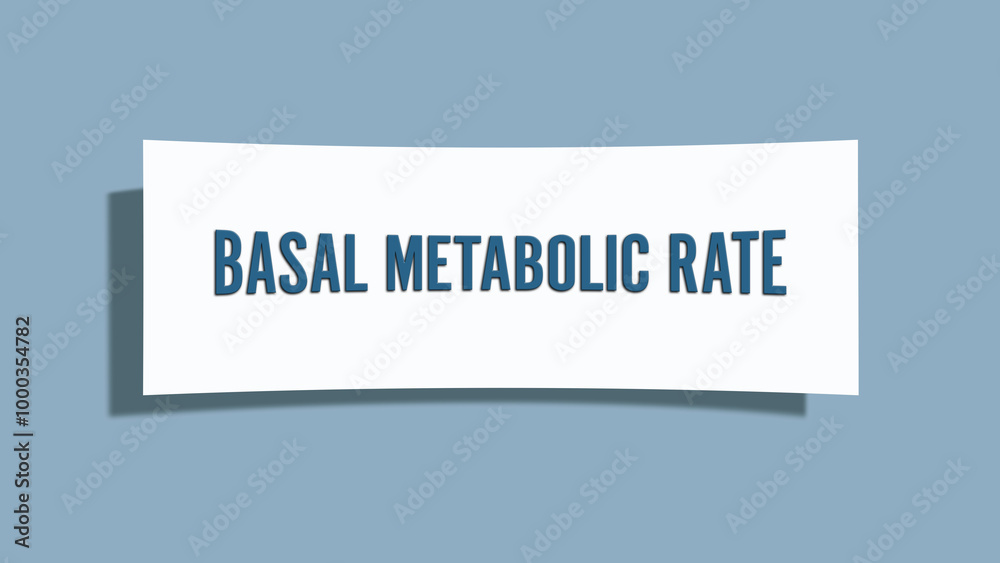 Basal Metabolic Rate. A card isolated on blue background. Basal Metabolic Rate. A card isolated on blue background.