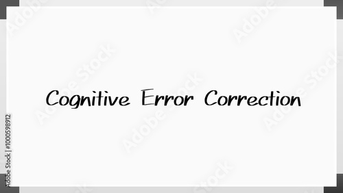 Cognitive Error Correction のホワイトボード風イラスト