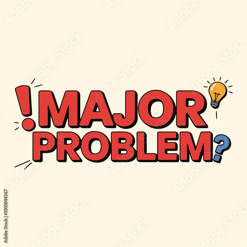 Major Problem 3d text written logo for problem solving, banner, printing, background, flyer, brochure marketing, typography. Major problem issue written 