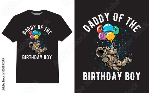 daddy of the birthday boy astronaut t-shirt design