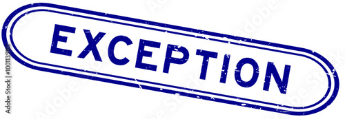 Grunge blue exception word rubber seal stamp on white background
