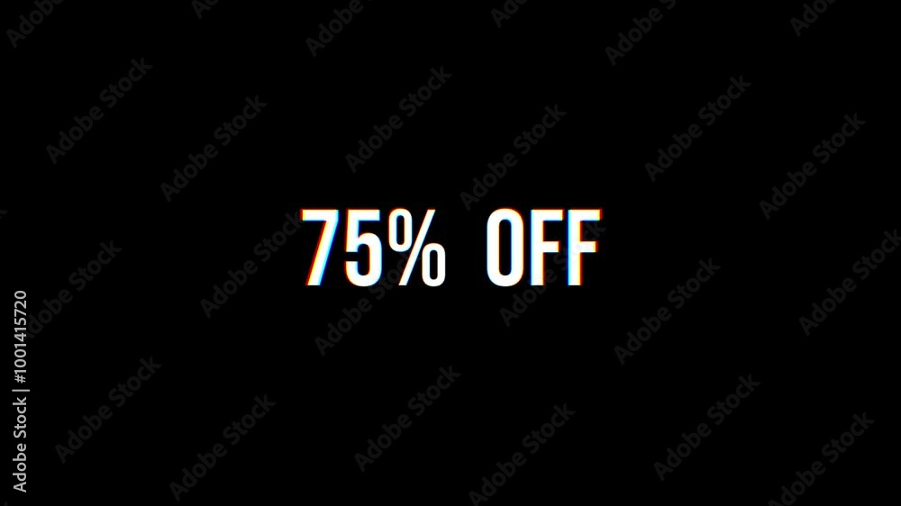 75% OFF text animation glitch effect, discount concept. Suitable for promotion, seamless looping video 75% OFF text animation glitch effect, discount concept. Suitable for promotion, seamless looping video