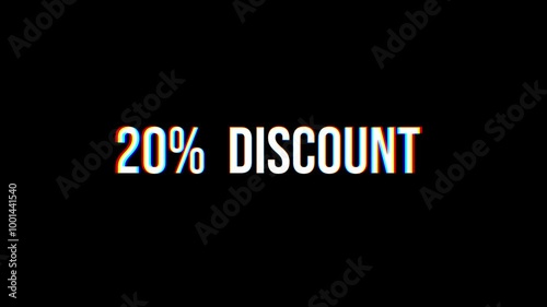 20% DISCOUNT text animation glitch effect, discount concept. Suitable for promotion, seamless looping video