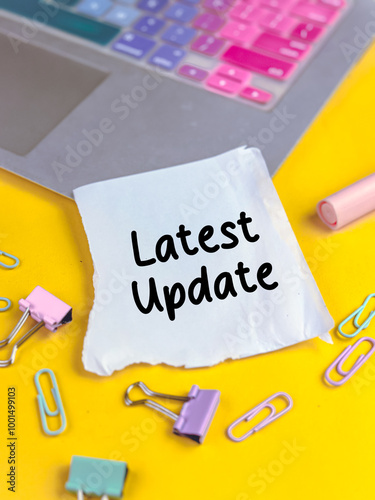 text of LATEST UPDATE. Business, education, financial and up to date concept.
