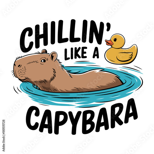 Cute picture of a duck and a capybara. The duck is swimming in the water and the caption says Chillin' like a Capybara