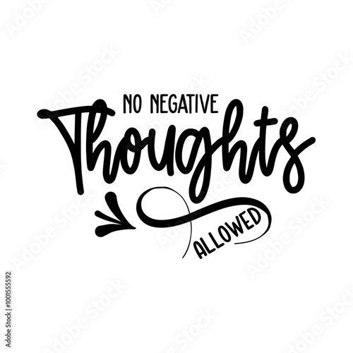 No Negative Thoughts Allowed SVG 