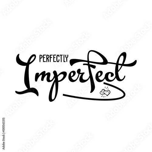 Perfectly Imperfect SVG 